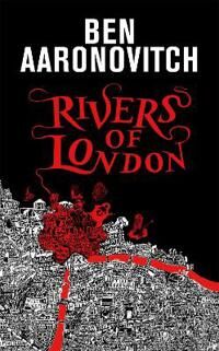 Rivers Of London Av Ben Aaronovitch