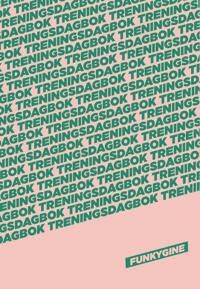 Funkygine Treningsdagbok. Vol.2 Funkygine Treningsdagbok. Vol.2