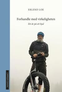 Forhandle Med Virkeligheten Av Erlend Loe