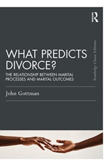 What Predicts Divorce? Av John Gottman
