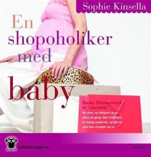 En Shopoholiker Med Baby Sophie Kinsella Lydbok CD