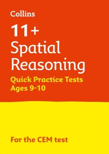 11+ Spatial Reasoning Quick Practice Tests Age 9 10 Year 5 11+ Spatial Reasoning Quick Practice Tests Age 9 10 Year 5