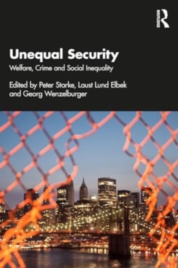 Unequal Security Welfare, Crime and Social Inequality