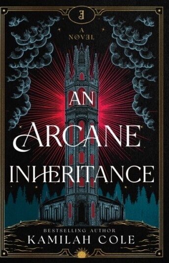 An Arcane Inheritance An Arcane Inheritance