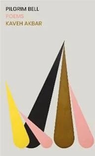 Pilgrim Bell Av Kaveh Akbar