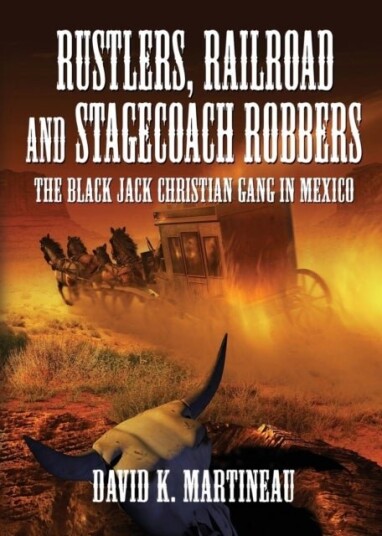 Rustlers Railroad and Stage Coach Robbers Rustlers Railroad and Stage Coach Robbers