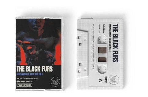The Black Furs  Stereophonic Freak Out Vol. 1  Kassett
