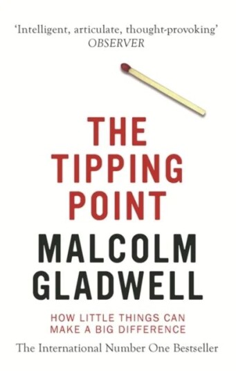The Tipping Point Av Malcolm Gladwell The Tipping Point Av Malcolm Gladwell