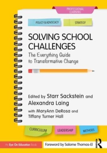 Solving School Challenges  The Everything Guide to Transformative Change