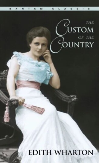 The Custom Of The Country Av Edith Wharton