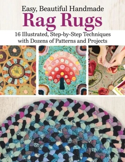 Easy, Beautiful Handmade Rag Rugs Av Deana David