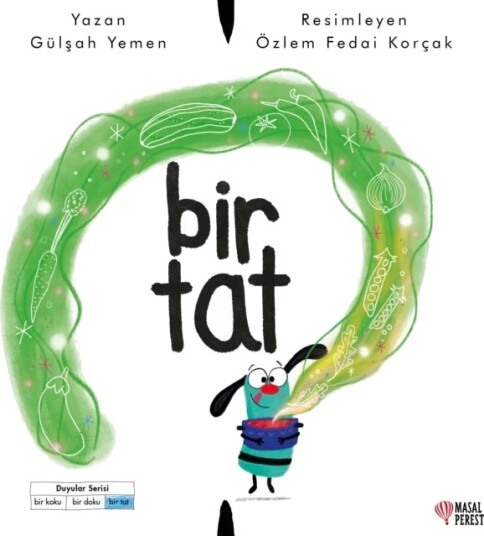 Duyular Serisi: Bir Tat