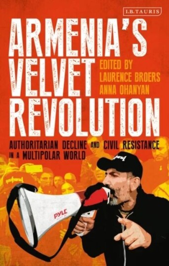 Armenia'S Velvet Revolution