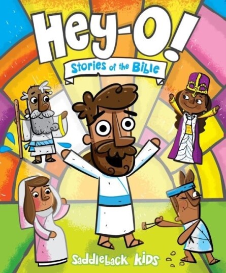 Hey-O! Stories of the Bible Hey-O! Stories of the Bible