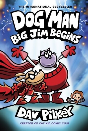 Dog Man 13: Big Jim Begins Dog Man 13: Big Jim Begins