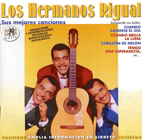 Los Hermanos Rigual Sus Mejores Grabaciones En Orfeon CD