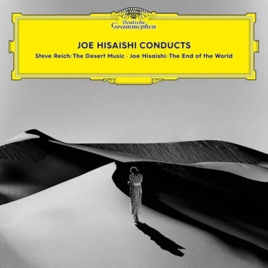 Conducts (Reich: Desert Music / Hisaishi: End Of)
