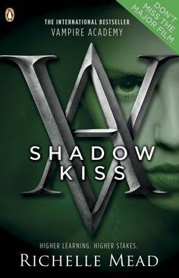 Vampire Academy: Shadow Kiss (Book 3) Av Richelle Mead