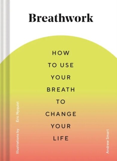 Breathwork Av Andrew Smart