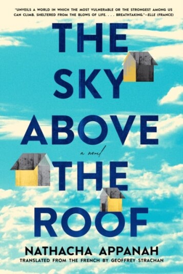 The Sky Above The Roof Av Nathacha Appanah