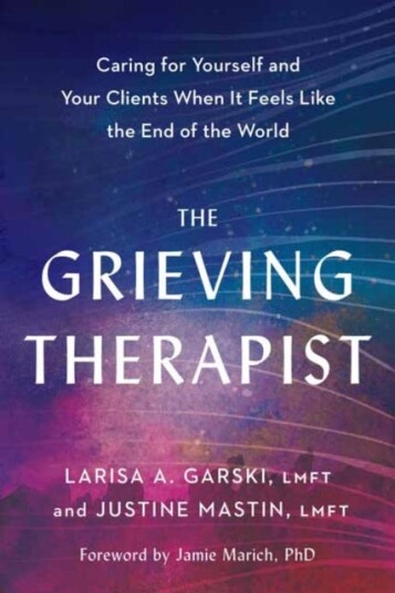 The Grieving Therapist Av Larisa A. Garski