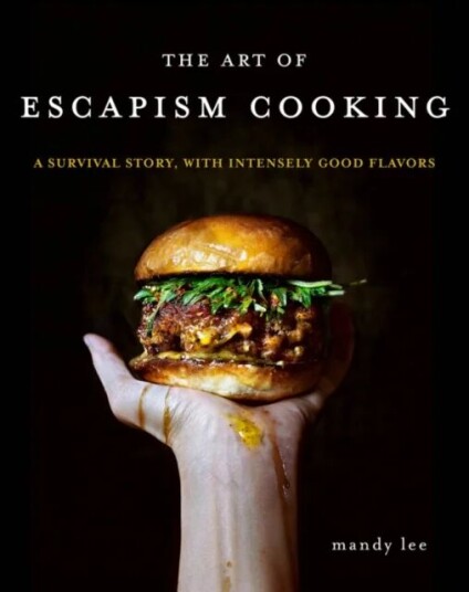 The Art Of Escapism Cooking Av Mandy Lee