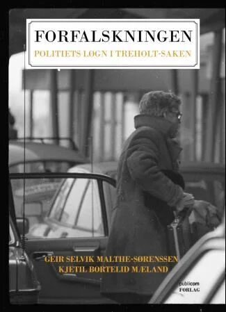 Forfalskningen Av Geir Selvik Malthe-Sørenssen, Kjetil Bortelid Mæland