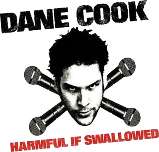 Dane Cook Harmfull If Swallowed CD