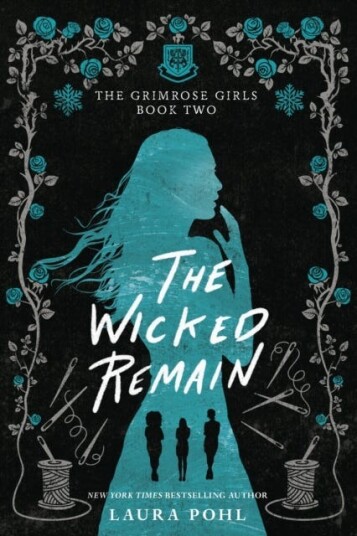 The Wicked Remain Av Laura Pohl The Wicked Remain Av Laura Pohl