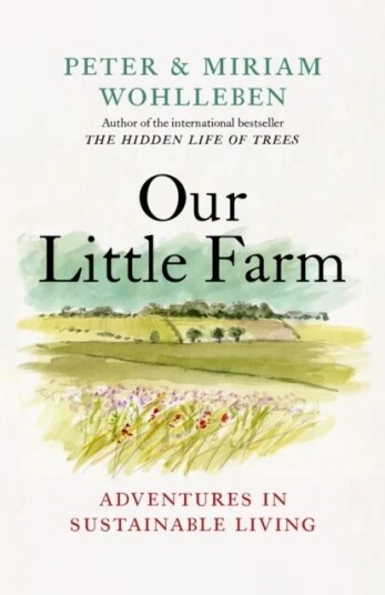Our Little Farm Av Peter Wohlleben, Miriam Wohlleben