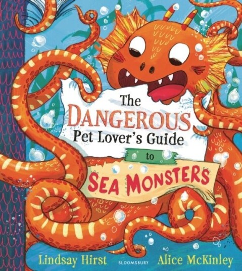The Dangerous Pet Lover's Guide to Sea Monsters The Dangerous Pet Lover's Guide to Sea Monsters