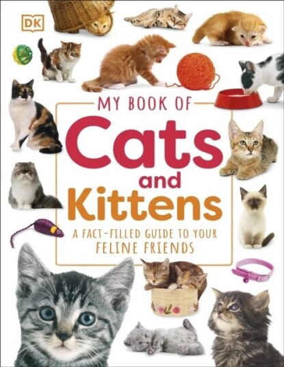 My Book Of Cats And Kittens Av Dk My Book Of Cats And Kittens Av Dk