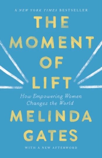 The Moment Of Lift Av Melinda Gates