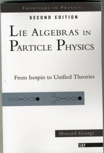 Lie Algebras In Particle Physics Av Howard Georgi