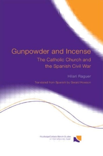 Gunpowder and Incense The Catholic Church and the Spanish Civil War