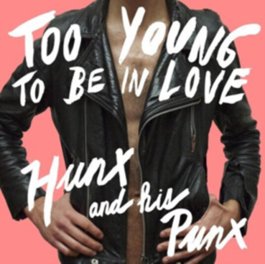 Hunx Too Young To Be In Love CD