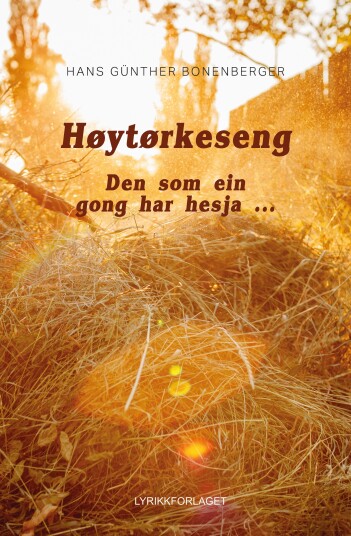 Høytørkeseng den som ein gong har hesja ... Høytørkeseng den som ein gong har hesja ...