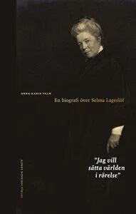 Jag Vill Sätta Världen I Rörelse Av Anna-Karin Palm Jag Vill Sätta Världen I Rörelse Av Anna-Karin Palm