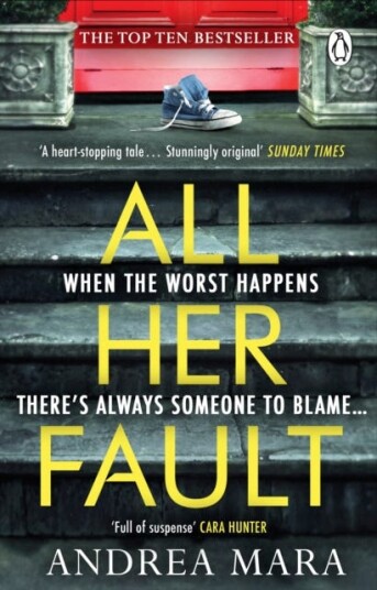 All Her Fault Av Andrea Mara