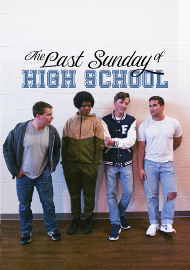 Last Sunday Of High School DVD
