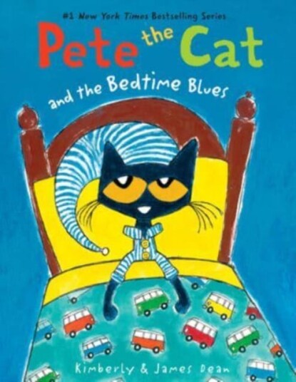 Pete The Cat And The Bedtime Blues Av James Dean, Kimberly Dean