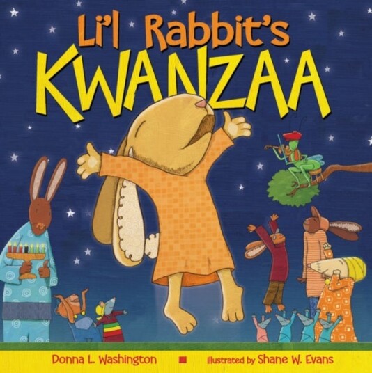 Li'l Rabbit's Kwanzaa A Kwanzaa Holiday Book for Kids