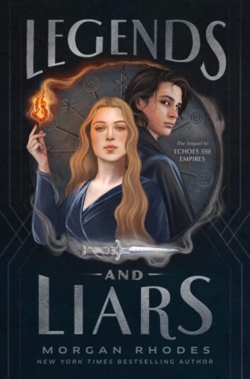 Legends And Liars Av Morgan Rhodes