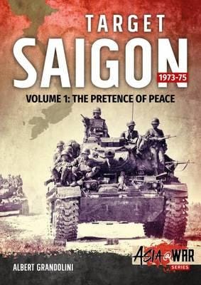 Target Saigon 1973-75 Volume 1 Av Albert Grandolini Target Saigon 1973-75 Volume 1 Av Albert Grandolini