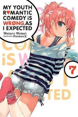 My Youth Romantic Comedy is Wrong, As I Expected, Vol. 7 (light novel) My Youth Romantic Comedy is Wrong, As I Expected, Vol. 7 (light novel)