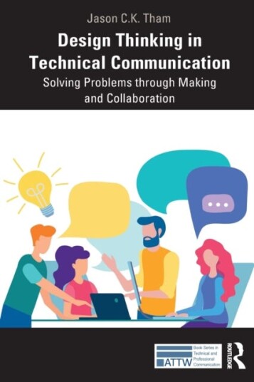 Design Thinking In Technical Communication Av Jason (Texas Tech University Usa) Tham