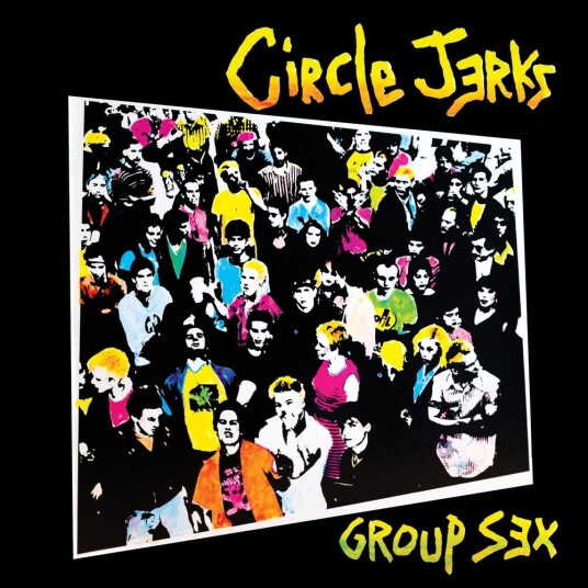 The Circle Jerks Group Sex 40th Anniversary Edition LP/Vinyl The Circle Jerks Group Sex 40th Anniversary Edition LP/Vinyl