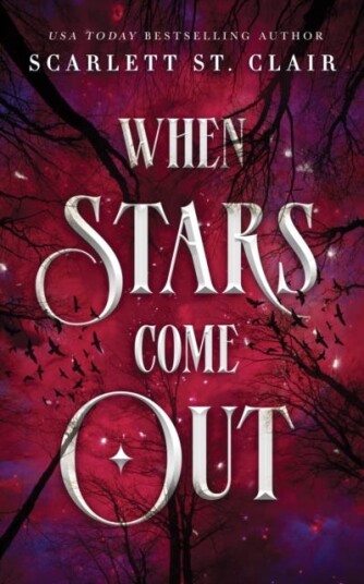 When Stars Come Out Av Scarlett St. Clair