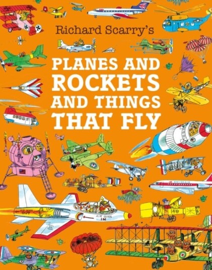 Planes and Rockets and Things That Fly Planes and Rockets and Things That Fly
