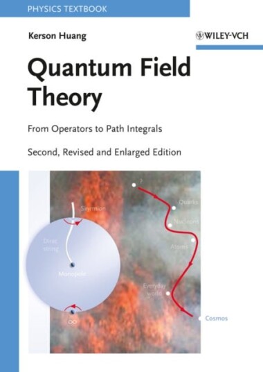 Quantum Field Theory From Operators to Path Integrals